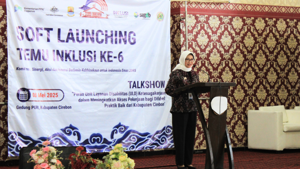 Launch of the 6th Temu Inklusi in Cirebon_Reinforcing National Commitment to Inclusive Development_INKLUSI